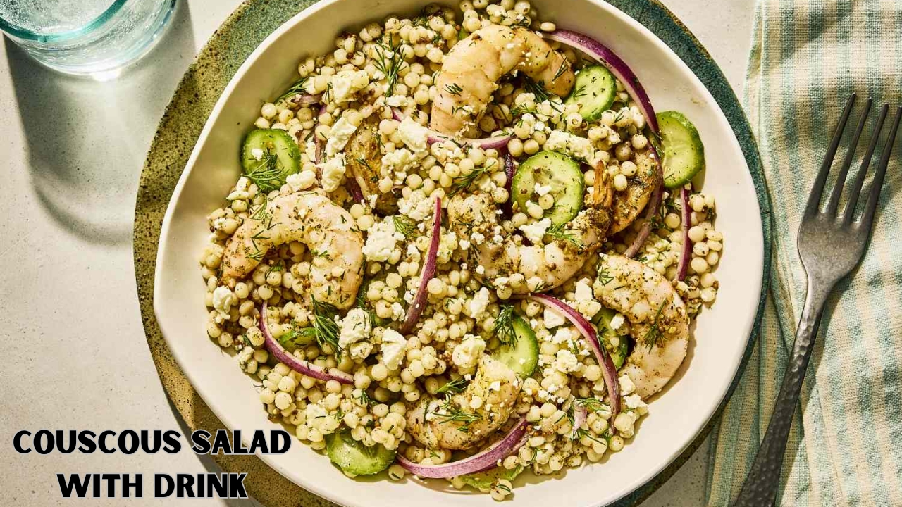 Couscous Salad with Drink – A Nutritious, Refreshing Option Served in Cafés