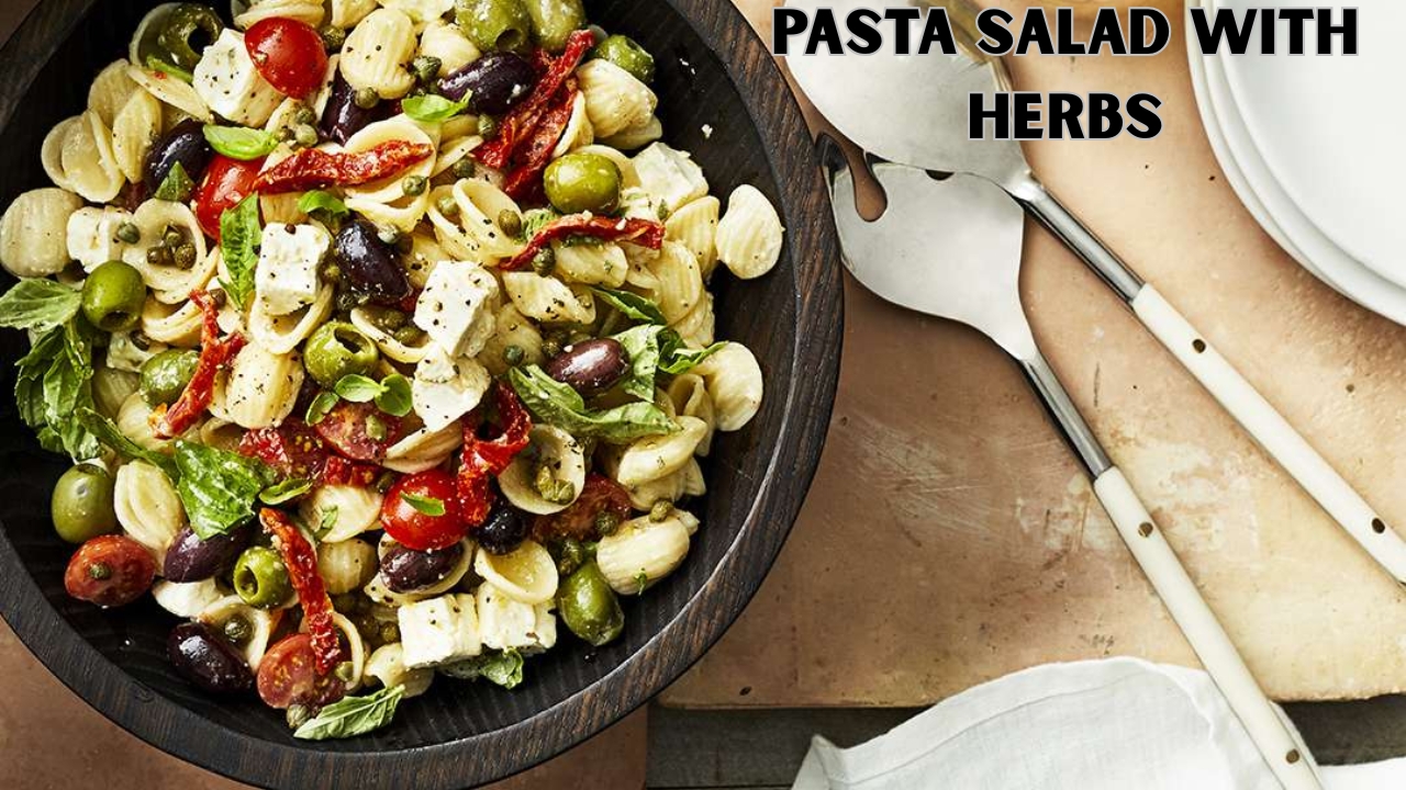 Pasta Salad with Herbs – Refreshing, Colorful, and Perfect for Café Takeaway
