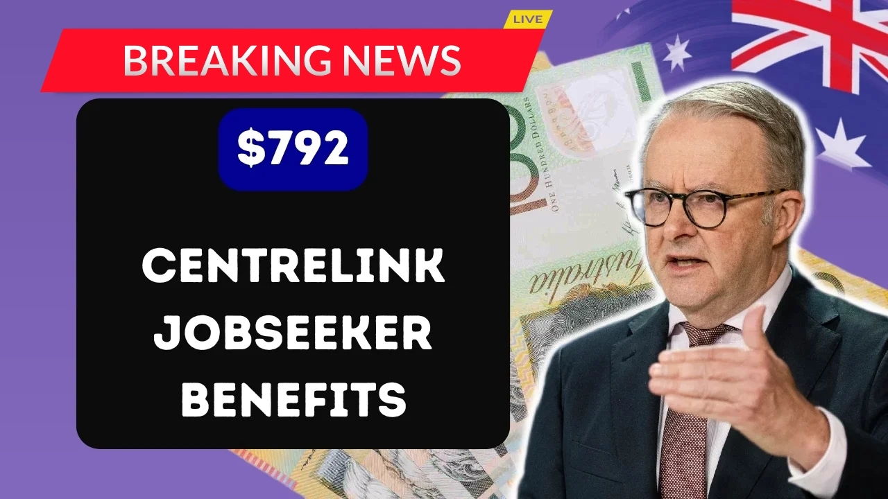 $792 Centrelink JobSeeker Payment 2025 – Who Qualifies and When It’s Paid