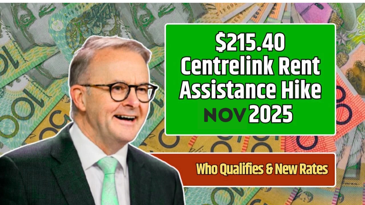 Centrelink Rent Assistance Rise: Extra $215.40 Coming from November 2025 – Check If You Qualify